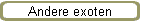 Andere exoten