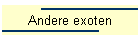 Andere exoten