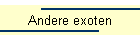 Andere exoten